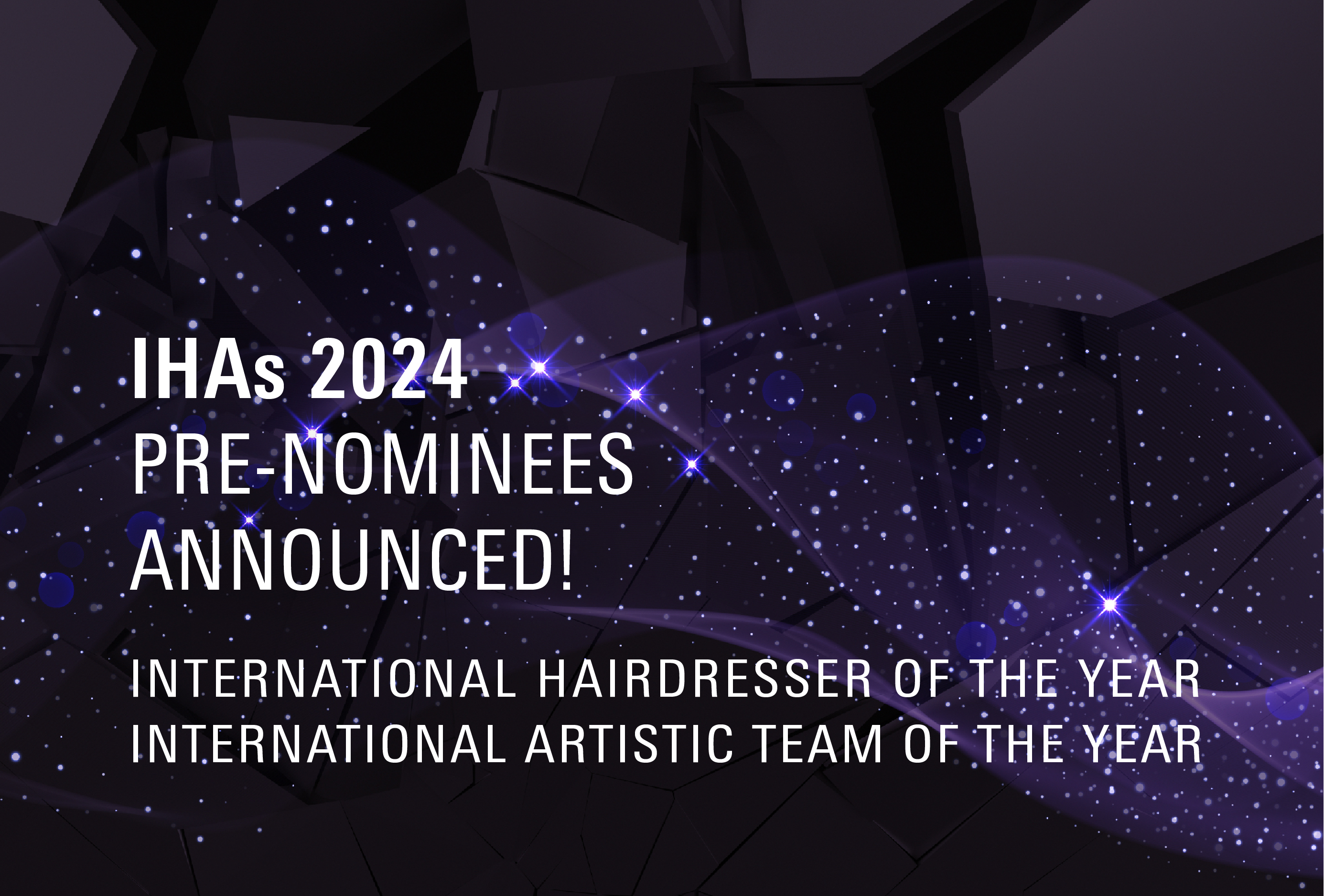 International Hairdressing Awards® announce the pre-nominees